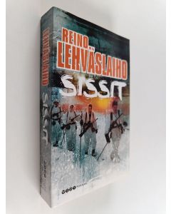 Kirjailijan Reino Lehväslaiho käytetty kirja Sissit