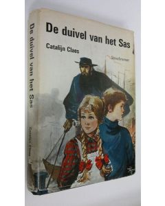 Kirjailijan Catalijn Claes käytetty kirja De duivel van het Sas : streekroman