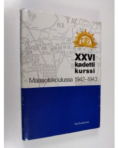 Kirjailijan Stig Roudasmaa käytetty kirja XXVI kadettikurssi Maasotakoulussa 1942-1943