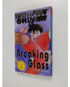 Kirjailijan Takeshi Maekawa käytetty kirja Breaking glass