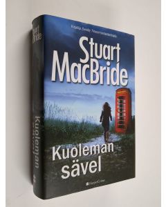 Kirjailijan Stuart MacBride käytetty kirja Kuoleman sävel