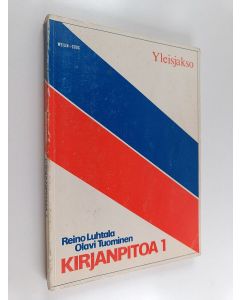 Kirjailijan Reino Luhtala käytetty kirja Kirjanpitoa, 1 - Yleisjakso