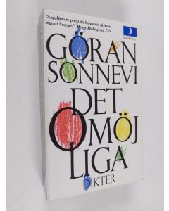 Kirjailijan Göran Sonnevi käytetty kirja Det omöjliga : dikter