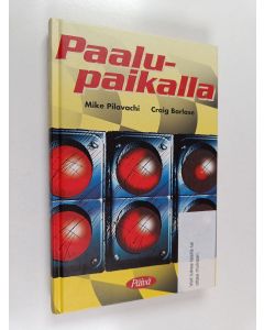 Kirjailijan Mike Pilawachi käytetty kirja Paalupaikalla