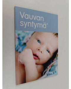 Kirjailijan Kitt E. Sandvik käytetty kirja Vauvan syntymä