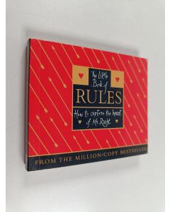 Kirjailijan Ellen Fein & Sherrie Schneider käytetty kirja The Little Book of Rules - How to Capture the Heart of Mr Right