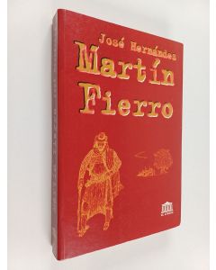 Kirjailijan José Antonio Hernández käytetty kirja Martín Fiero
