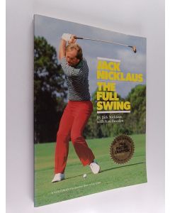 Kirjailijan Ken Bowden & Jack Nicklaus käytetty kirja The Full Swing