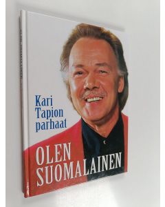 käytetty kirja Olen suomalainen : Kari Tapion parhaat
