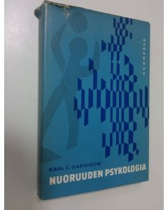 Kirjailijan Karl C. Garrison käytetty kirja Nuoruuden psykologia