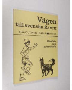 käytetty kirja Vägen till svenska 2A/8 : lärobok och arbetsbok, kort kurs
