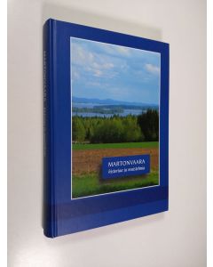 käytetty kirja Martonvaara : historiaa ja muistelmia