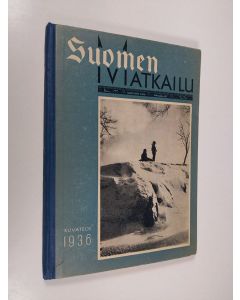 käytetty kirja Suomen matkailu : kuvateos 1936