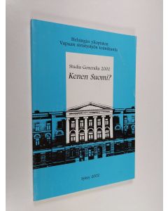 Tekijän Päivi ym. Heino  käytetty kirja Kenen Suomi? - Studia Generalia 2002 syksy