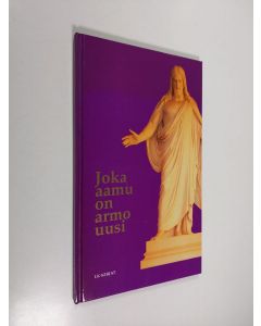 Tekijän Kalevi Virtanen  käytetty kirja Joka aamu on armo uusi