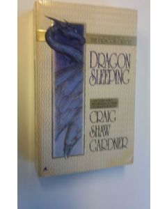 Kirjailijan Craig Shaw Gardner käytetty kirja Dragon sleeping - the Dragon Circle 1