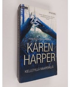 Kirjailijan Karen Harper käytetty kirja Kielletyllä maaperällä