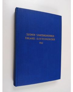 käytetty kirja Suomen sähköinsinöörejä = Finlands elektroingenjörer : 1962