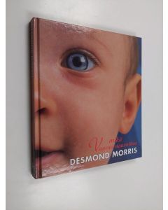Kirjailijan Desmond Morris käytetty kirja Mikä vauvaa naurattaa