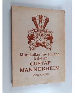 käytetty kirja Marskalken av Finland, Friherre Gustaf Mannerheim