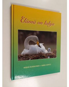 Kirjailijan Heikki Kokkonen käytetty kirja Elämä on lahja