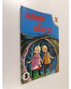 Kirjailijan Grimm käytetty teos Hannu ja Kerttu