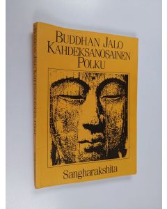 Kirjailijan Sangharakshita käytetty kirja Buddhan jalo kahdeksanosainen polku