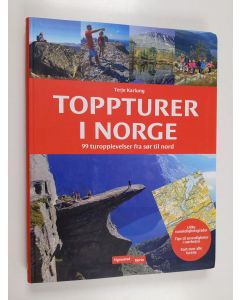 Kirjailijan Terje Karlung käytetty kirja Toppturer i Norge - 99 toppturer fra sør til nord