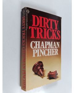Kirjailijan Chapman Pincher käytetty kirja Dirty tricks