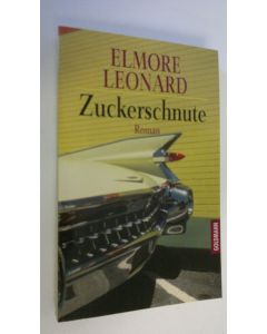 Kirjailijan Elmore Leonard käytetty kirja Zsuckerschnute : roman (ERINOMAINEN)