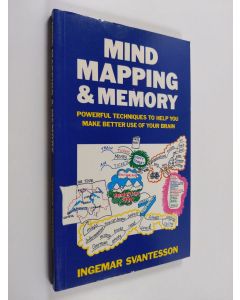 Kirjailijan Ingemar Svantesson käytetty kirja Mind mapping & memory : powerful techniques to help you make better use of your brain