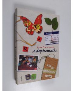 Kirjailijan Anna Pihlajaniemi käytetty kirja Adoptiomatka