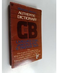 Kirjailijan Chas Moore käytetty kirja CB Language - The Complete Dictionary of Trucker Talk