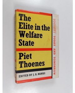 Kirjailijan Piet Thoenes käytetty kirja The élite in the welfare state