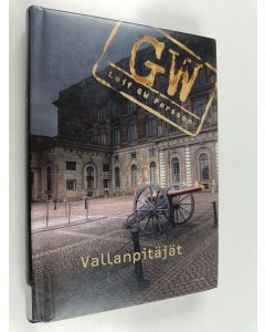 Kirjailijan Leif G. W. Persson käytetty kirja Vallanpitäjät