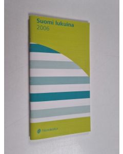 käytetty teos Suomi lukuina 2006
