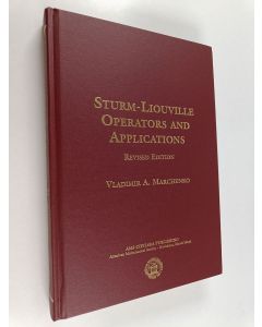 Kirjailijan Vladimir Aleksandrovich Marchenko käytetty kirja Sturm-Liouville Operators and Applications - Revised Edition