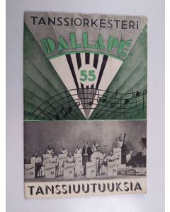 käytetty teos Tanssiorkesteri Dallapé : Valikoima lauluja tanssiuutuuksiin 55 vihko