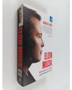 Kirjailijan Ashlee Vance käytetty kirja Elon Musk : Tesla, SpaceX och jakten på en fantastisk framtid