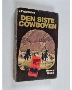 Kirjailijan Nancy Wood käytetty kirja Den siste cowboyen