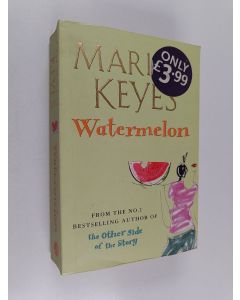 Kirjailijan Marian Keyes käytetty kirja Watermelon