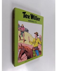 käytetty kirja Katkaistu nuoli ; Punaiset rosvot - Katkaistu nuoli - Punaiset rosvot - Tex Willer kronikka