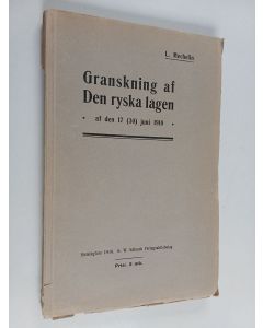Kirjailijan L. Mechelin käytetty kirja Granskning af den ryska lagen af den 17(30).6.1910