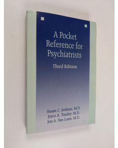 Kirjailijan Susan C. Jenkins & Joyce A. Tinsleyym. käytetty kirja A Pocket Reference for Psychiatrists