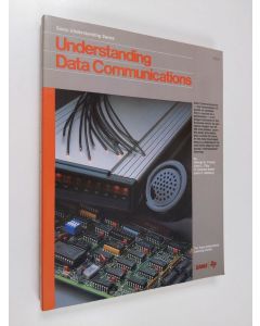 Kirjailijan Charles Baker & George E. Friend käytetty kirja Understanding Data Communications