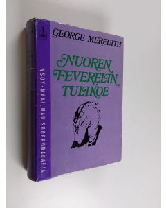 Kirjailijan George Meredith käytetty kirja Nuoren Feverelin tulikoe