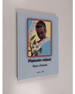 Kirjailijan Raimo J. Kinnunen käytetty kirja Platonin ratsut (UUDENVEROINEN)