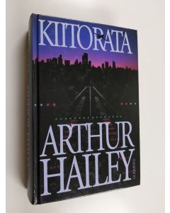 Kirjailijan Arthur Hailey käytetty kirja Kiitorata