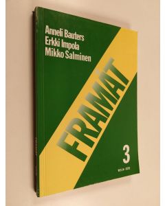Kirjailijan Erkki Impola & Mikko Salminen ym. käytetty kirja Framåt 3
