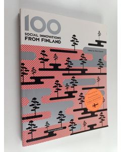 käytetty kirja 100 Social Innovations from Finland
